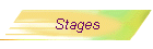 Stages